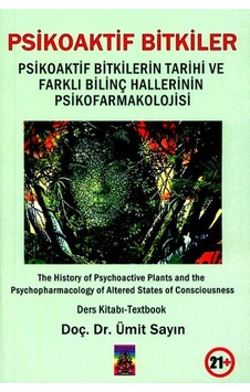 Psikoaktif Bitkiler - Ümit Sayın - Tantra Akademi Psikoaktif Bitkiler - Ümit Sayın - Tantra Akademi