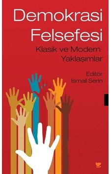 Demokrasi Felsefesi - Klasik ve Modern Yaklaşımlar- Cinius Demokrasi Felsefesi - Klasik ve Modern Yaklaşımlar- Cinius