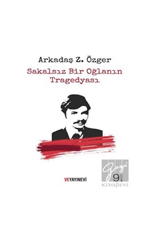 Ve Yayınevi - Sakalsız Bir Oğlanın Tragedyası