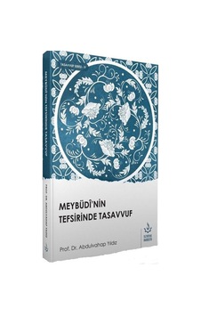 Meybüdi'nin Tefsirinde Tasavvuf - Abdulvahap Yıldız - Nizamiye Akademi