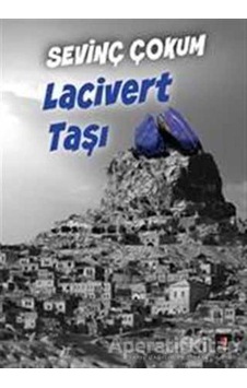 Lacivert Taşı - Sevinç Çokum - Kapı Yayınları