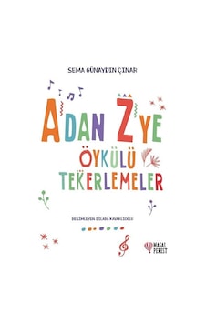 A'dan Z'ye Öykülü Tekerlemeler - Sema Günaydın Çınar - Masalperest A'dan Z'ye Öykülü Tekerlemeler - Sema Günaydın Çınar - Masalperest