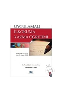 Uygulamalı Ilkokuma Yazma Öğretimi Uygulamalı Ilkokuma Yazma Öğretimi