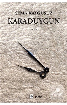 Karaduygun - Sema Kaygusuz