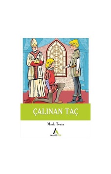Çalınan Taç - Mark Twain - Aperatif Kitap Çalınan Taç - Mark Twain - Aperatif Kitap