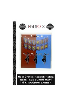 Özel Üretim Hazırlık Hatıra Renkli Süs Bordo Mavi İyi Ki Doğdun Banner Özel Üretim Hazırlık Hatıra Renkli Süs Bordo Mavi İyi Ki Doğdun Banner