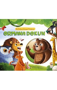 Ormana Dokun - İlk Dokun Hisset Kitabım - Melek Dinçer - Sincap Kitap Ormana Dokun - İlk Dokun Hisset Kitabım - Melek Dinçer - Sincap Kitap