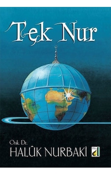 Tek Nur / Dr. Haluk Nurbaki 9789753810456 Tek Nur / Dr. Haluk Nurbaki 9789753810456
