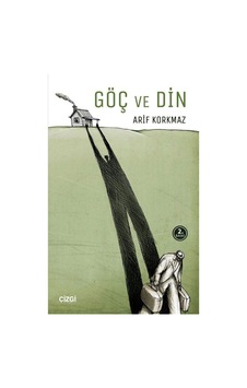 Göç Ve Din / Arif Korkmaz 9786054451760