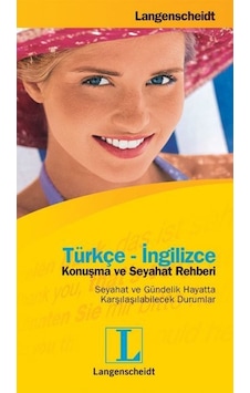 Türkçe - İngilizce - Konuşma Ve Seyahat Rehberi- Langenscheidt Türkçe - İngilizce - Konuşma Ve Seyahat Rehberi- Langenscheidt