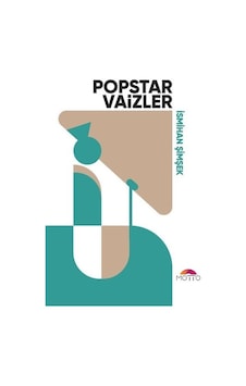 Popstar Vaizler - İsmihan Şimşek - Motto Yayınları