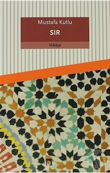 Sır - Mustafa  Kutlu
