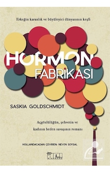 Hormon Fabrikası - Saskia Goldschmidt - Alabanda Hormon Fabrikası - Saskia Goldschmidt - Alabanda