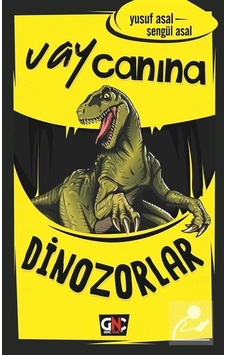 Mercankitap Vay Canına Dinozorlar / Yusuf Asal