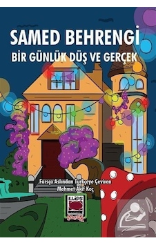 Bir Günlük Düş ve Gerçek - Samed Behreng - Elips Kitapları Bir Günlük Düş ve Gerçek - Samed Behreng - Elips Kitapları