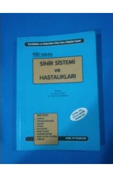 Sinir Sistemi Ve Hastalıkları 950 Soruda Sinir Sistemi Ve Hastalıkları 950 Soruda
