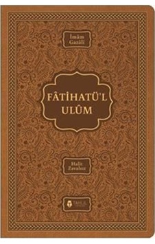 Fatihatül-ulum-İlimlere Giriş - İmam Gazali - Tahlil Yayınları Fatihatül-ulum-İlimlere Giriş - İmam Gazali - Tahlil Yayınları