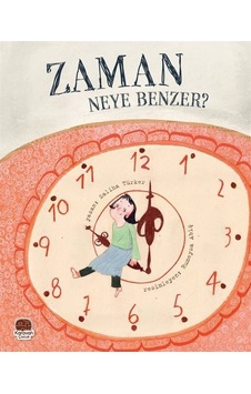 Zaman Neye Benzer / Saliha Türker Zaman Neye Benzer / Saliha Türker
