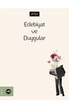 Edebiyat ve Duygular- VakıfBank Kültür Yayınları Edebiyat ve Duygular- VakıfBank Kültür Yayınları