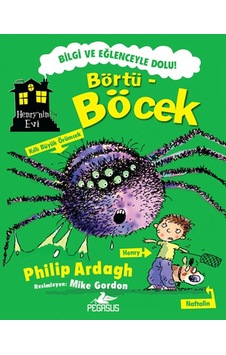 Börtü-Böcek - Henry'nin Evi - Philip Ardagh - Pegasus