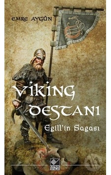 Viking Destanı - Egill’In Sagası