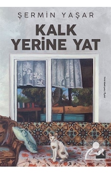Kalk Yerine Yat - Şermin Yaşar