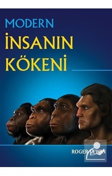 Modern Insanın Kökeni / Roger Lewin Modern Insanın Kökeni / Roger Lewin
