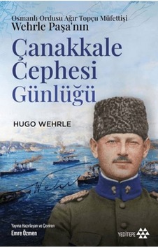 Çanakkale Cephesi Günlüğü Çanakkale Cephesi Günlüğü