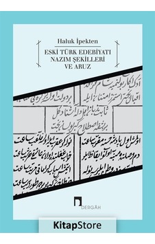 Eski Türk Edebiyatı / Prof. Dr. Haluk Ipekten Eski Türk Edebiyatı / Prof. Dr. Haluk Ipekten