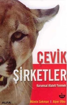 Çevik Şirketler - Mümin Sekman - Alper Utku - Alfa Yayıncılık Çevik Şirketler - Mümin Sekman - Alper Utku - Alfa Yayıncılık
