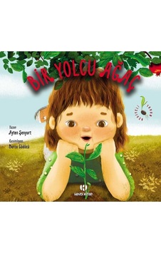 Bir Yolcu Ağaç - Ayten Şenyurt - Haydi Kitap Bir Yolcu Ağaç - Ayten Şenyurt - Haydi Kitap