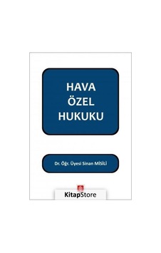 Hava Özel Hukuku - Sinan Misili - Ekin Basım Yayın