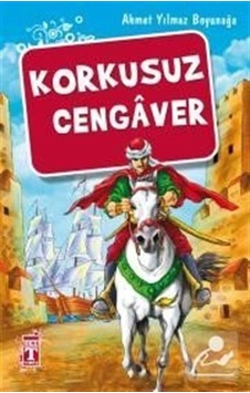 Mercankitap Korkusuz Cengaver / Ahmet Yılmaz Boyunağa Mercankitap Korkusuz Cengaver / Ahmet Yılmaz Boyunağa