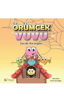 Örümcek Vuvu - Sacide Karaoğlan - Satürn Yayınları Örümcek Vuvu - Sacide Karaoğlan - Satürn Yayınları