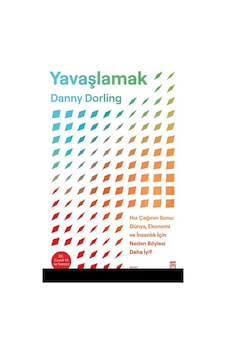 Yavaşlamak - Timaş Yayınları - Danny Dorling Yavaşlamak - Timaş Yayınları - Danny Dorling