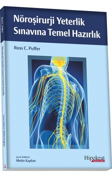 Nöroşirurji Yeterlik Sınavına Temel Hazırlık - Ross C. Puffer - Hipokrat Kitabevi