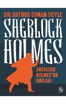 Sherlock Holmes'un Anıları - Sir Arthur Conan Doyle - Everest Yayınları Sherlock Holmes'un Anıları - Sir Arthur Conan Doyle - Everest Yayınları