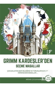 Grimm Kardeşler'Den Seçme Masallar / Grimm Kardeşler Grimm Kardeşler'Den Seçme Masallar / Grimm Kardeşler
