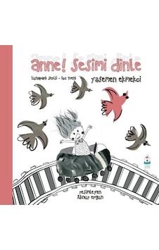 Anne! Sesimi Dinle - Lunapark Serisi Hız Treni - Yasemen Ekmekçi - Luna Yayınları Anne! Sesimi Dinle - Lunapark Serisi Hız Treni - Yasemen Ekmekçi - Luna Yayınları