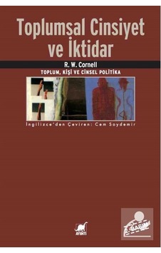 Toplumsal Cinsiyet ve İktidar / R. W. Connell
