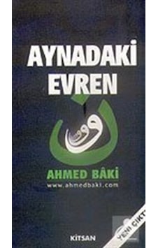 Aynadaki Evren - Ahmed Baki - Kitsan Yayınevi Aynadaki Evren - Ahmed Baki - Kitsan Yayınevi