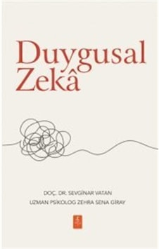 Duygusal Zeka / Sevginar Vatan Duygusal Zeka / Sevginar Vatan