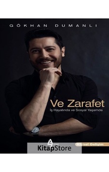 Ve Zarafet-İş Hayatında ve Sosyal Yaşamda - Gökhan Dumanlı - A7 Kitap Ve Zarafet-İş Hayatında ve Sosyal Yaşamda - Gökhan Dumanlı - A7 Kitap