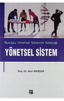 Yönetsel Sistem - Akın Marşap - Gazi Kitabevi
