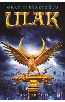 Ulak - Tunanın Sırrı Ulak - Tunanın Sırrı