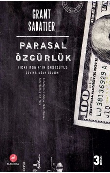 Parasal Özgürlük - Vicki Robin'in Önsözüyle