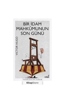 Bir Idam Mahkumunun Son Günü / Victor Hugo N11.18453 Bir Idam Mahkumunun Son Günü / Victor Hugo N11.18453