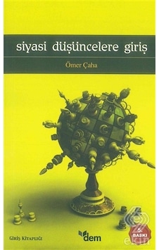Siyasal Düşüncelere Giriş - Ömer Caha - Dem Yayınları Siyasal Düşüncelere Giriş - Ömer Caha - Dem Yayınları