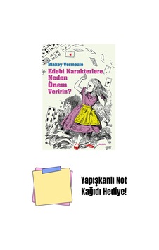 Edebi Karakterlere Neden Önem Veririz + Yapışkanlı Not Kağıdı Edebi Karakterlere Neden Önem Veririz + Yapışkanlı Not Kağıdı