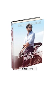 Kitapstore Ismarlama Bebek / Zoraki Gelin Serisi Ciltli / Fatih Murat A Kitapstore Ismarlama Bebek / Zoraki Gelin Serisi Ciltli / Fatih Murat A